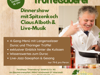 Dinnershow Trüffelsauerei